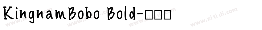 KingnamBobo Bold字体转换
